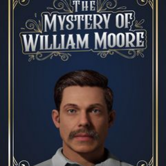 The Mystery of William Moore